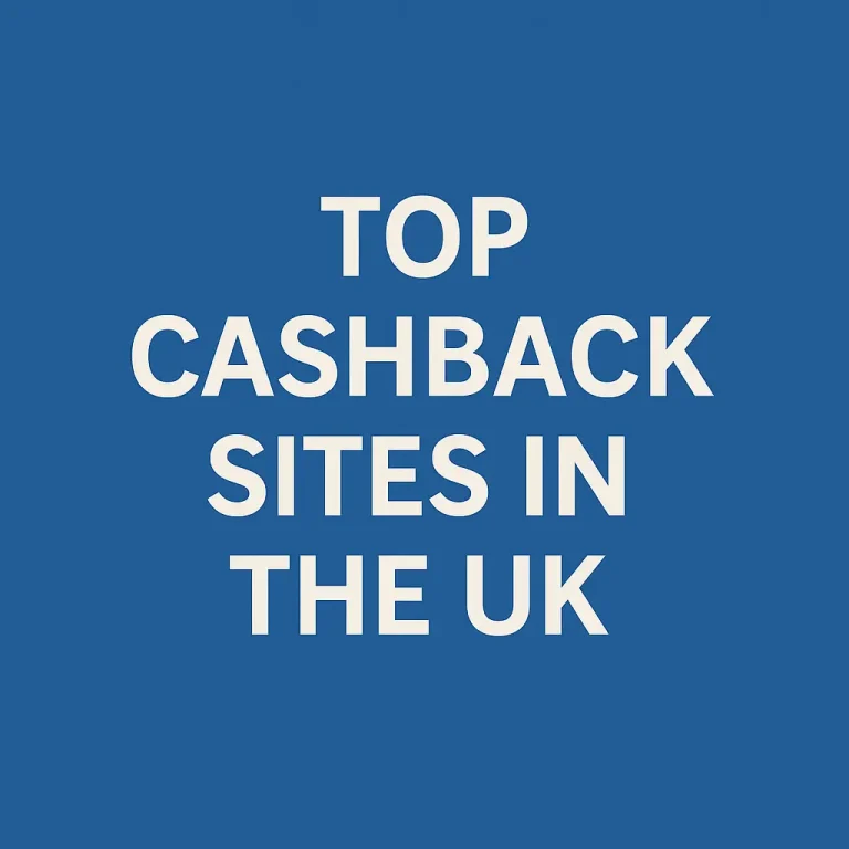 Top Cashback Websites in the UK