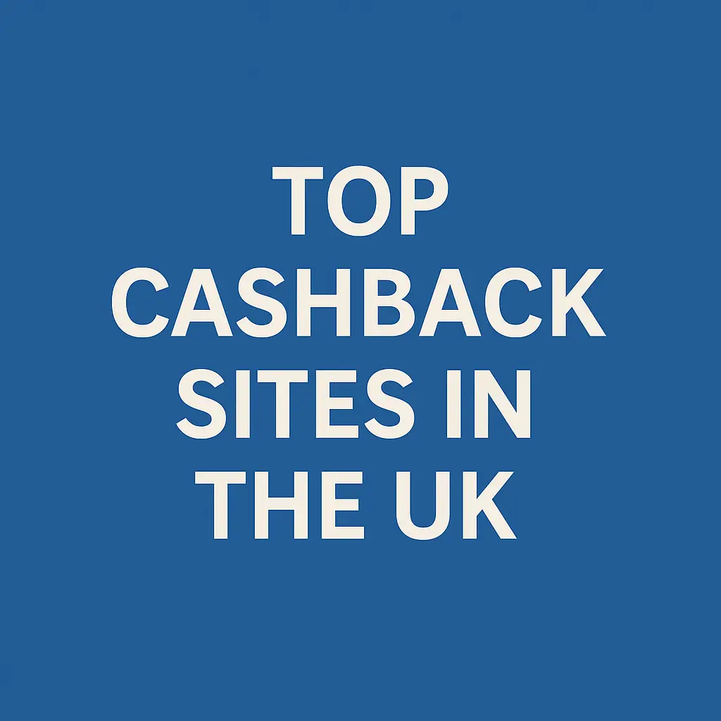 Top Cashback Websites in the UK